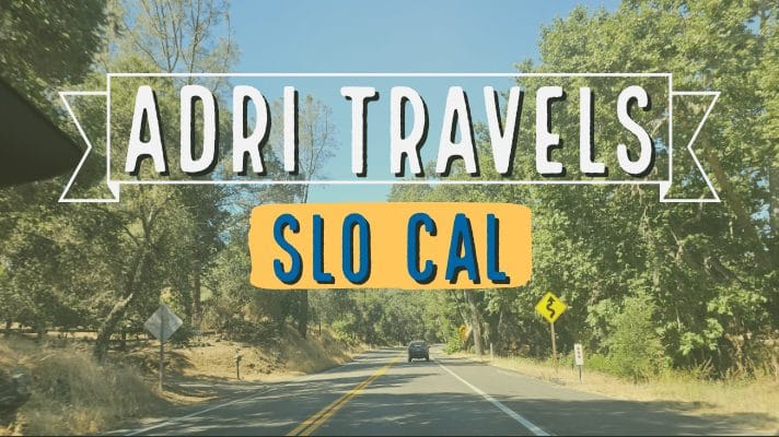 ADRI TRAVELS: SLO CAL featured image