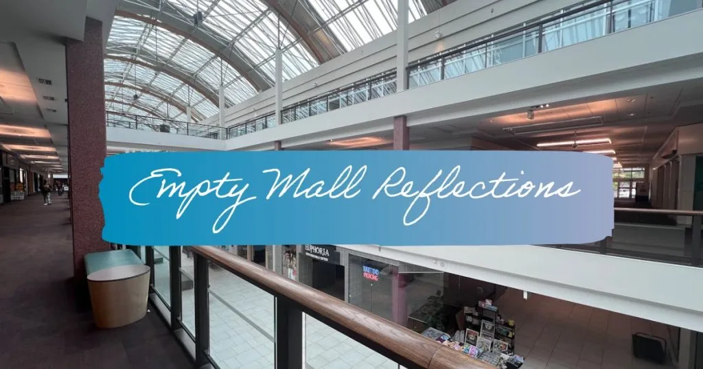 Empty Mall Reflections